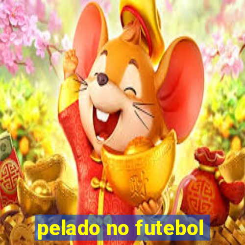 pelado no futebol